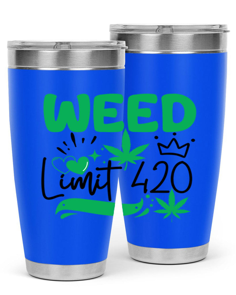 Weed Limit 420 295#- marijuana- Tumbler