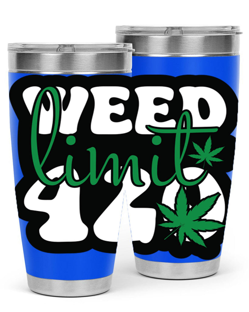 Weed limit 420 296#- marijuana- Tumbler