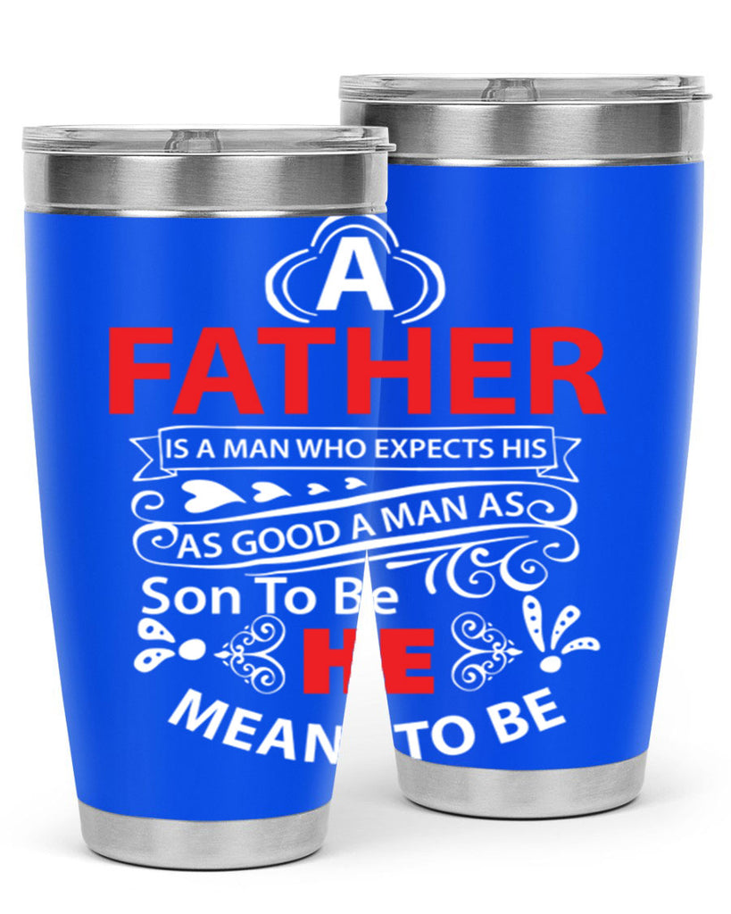 a father 247#- fathers day- Tumbler