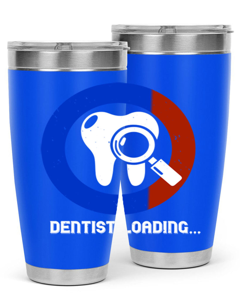 dentist loading Style 45#- dentist- tumbler