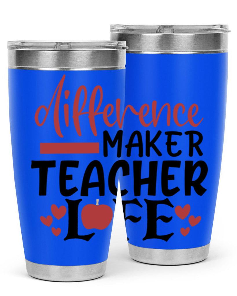 difference maker teacher life Style 184#- teacher- tumbler