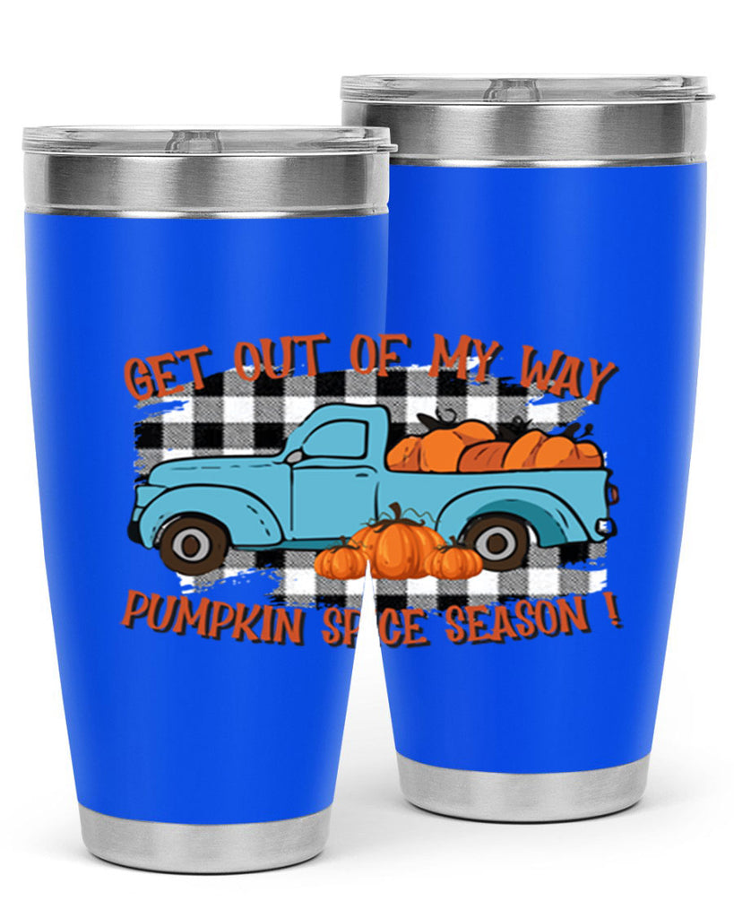 get out of my way spice season 192#- fall- Tumbler