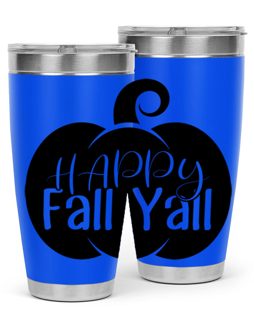 happy fall yall 235#- fall- Tumbler