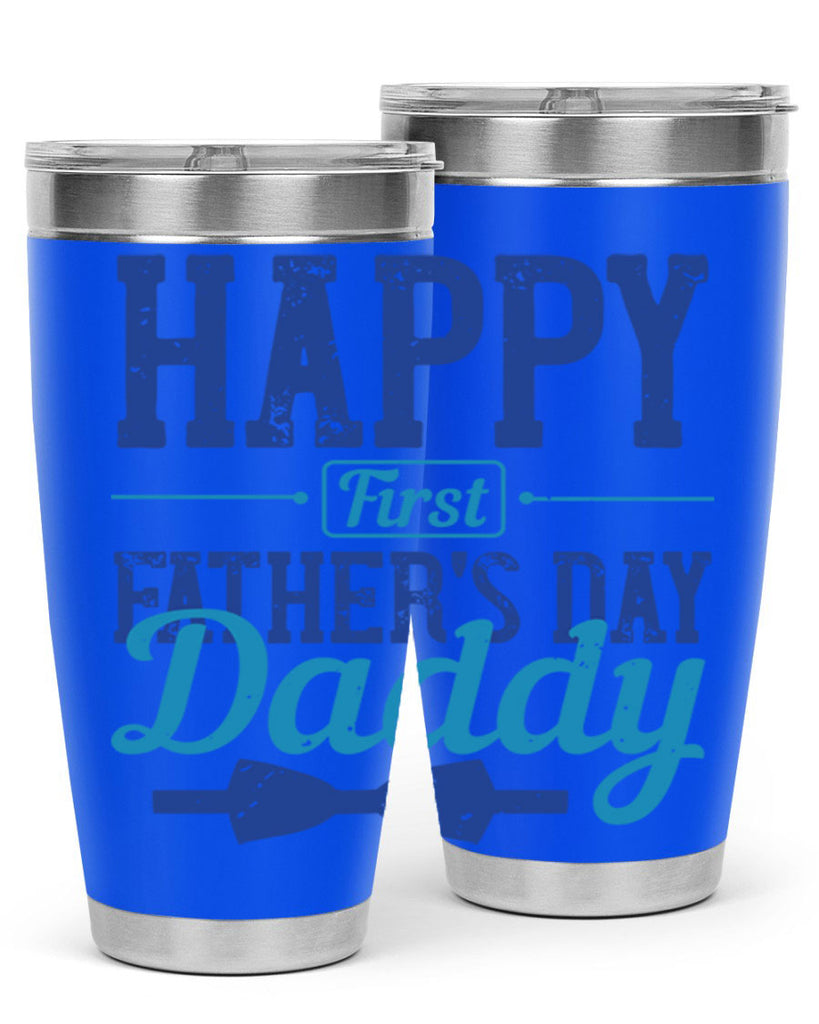 happy first fathers day daddy 210#- fathers day- Tumbler