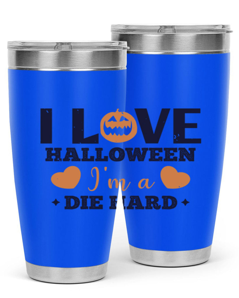 i love halloween im a die hard 150#- halloween- Tumbler