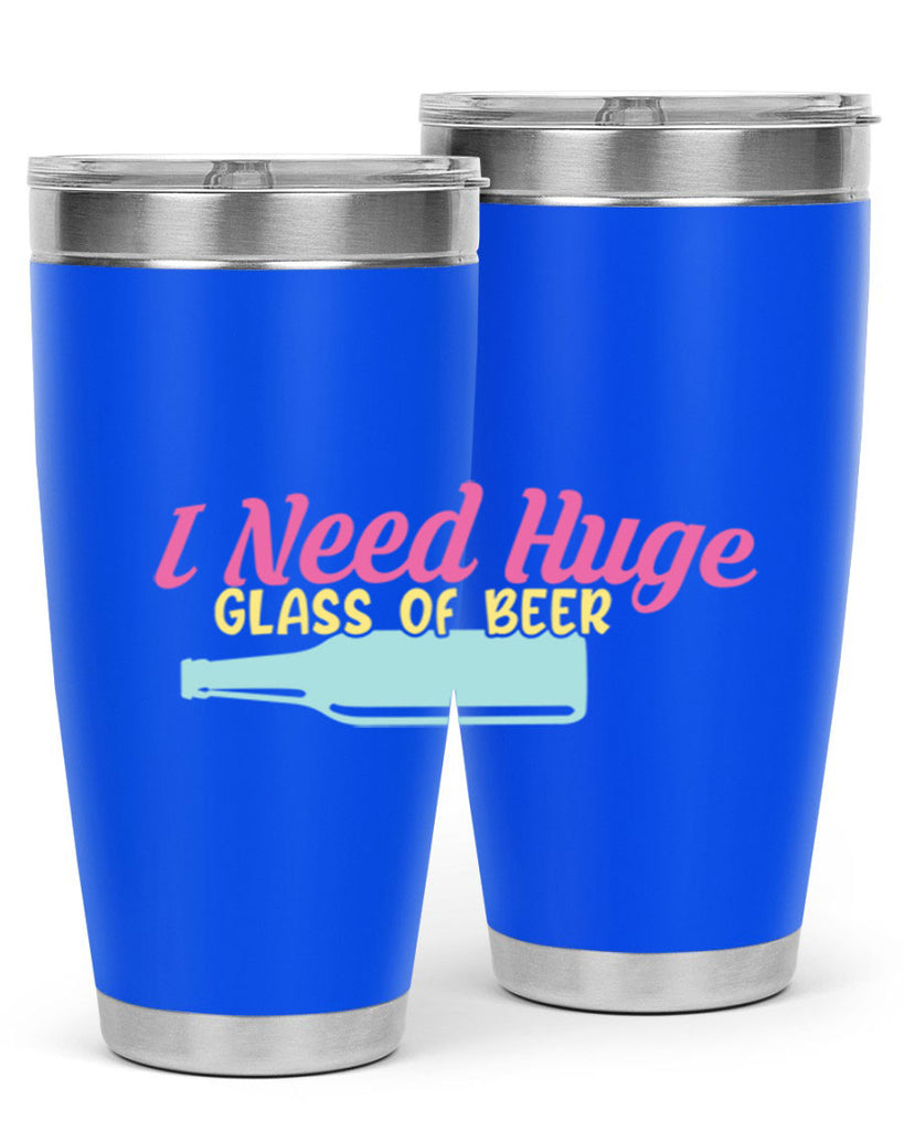 i need huge glass of beer 143#- beer- Tumbler