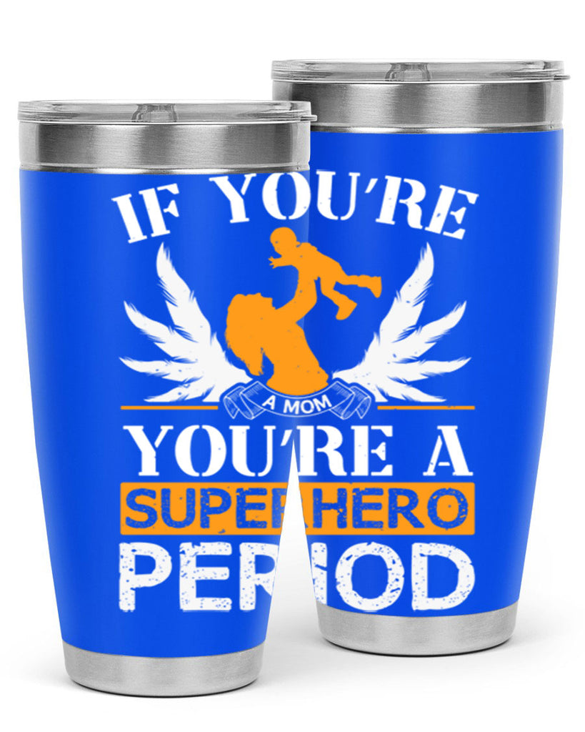 if youre a mom youre a superhero period 58#- mothers day- Tumbler