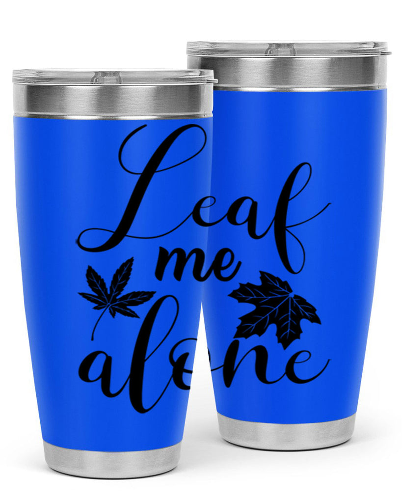 leaf me alone 387#- fall- Tumbler
