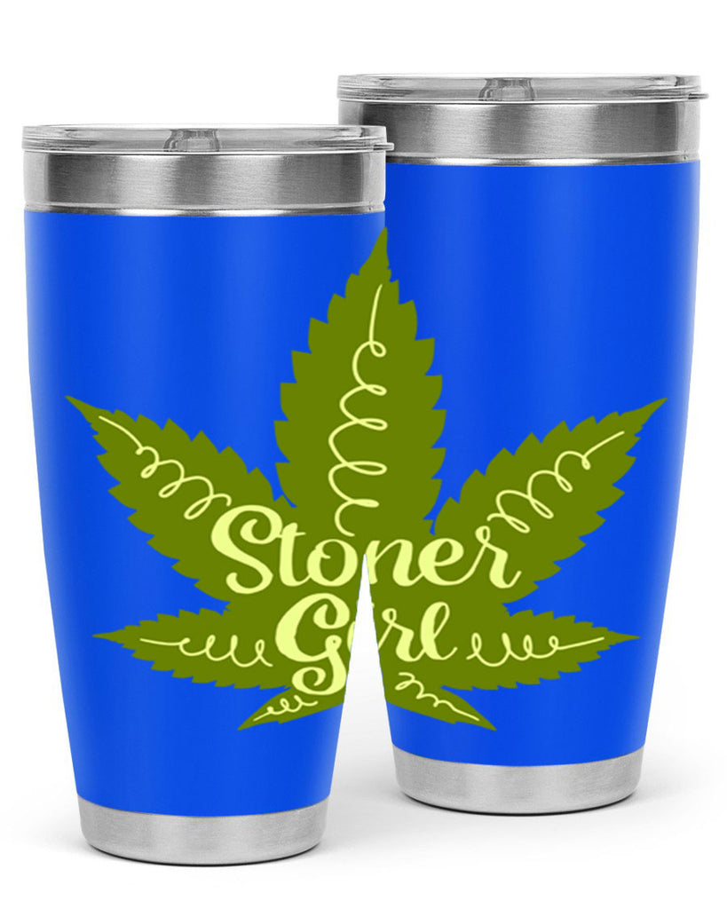 stoner girl 262#- marijuana- Tumbler