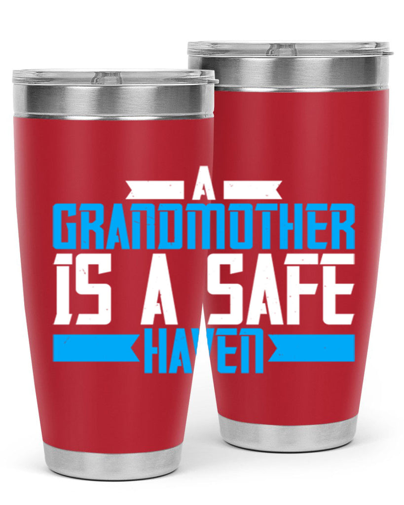 A Grandmother is a safe haven 42#- grandma - nana- Tumbler