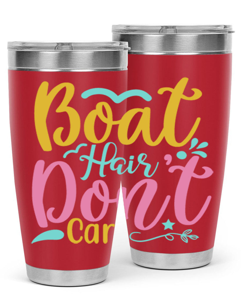 BOAT HAIR DONT CARE Style 68#- summer- Tumbler