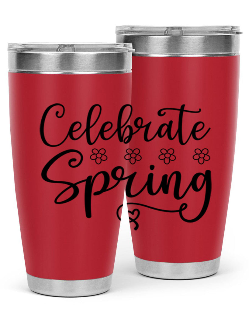 Celebrate spring  105#- spring- Tumbler