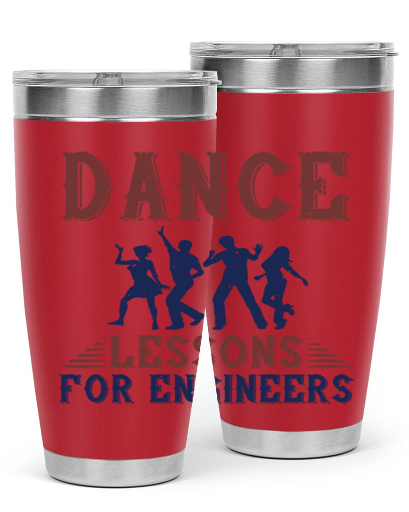 DANCE LESSONS FOR ENGINEERS Style 23#- engineer- tumbler
