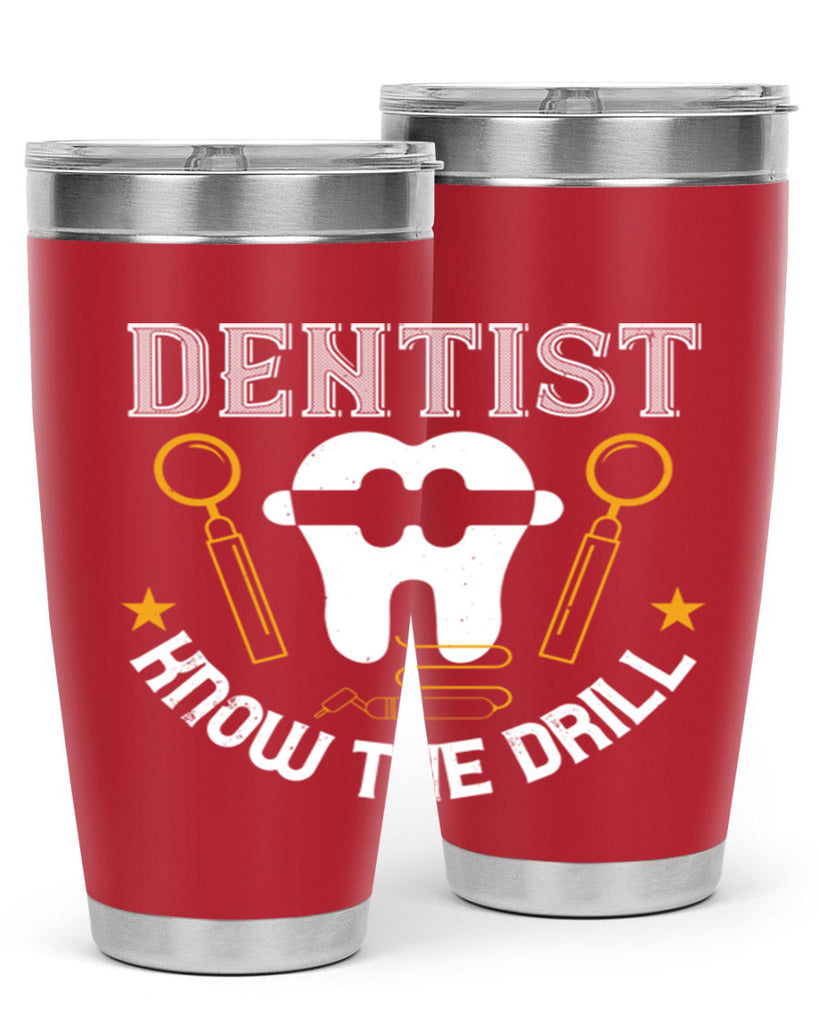 Dentist know the drill Style 46#- dentist- tumbler