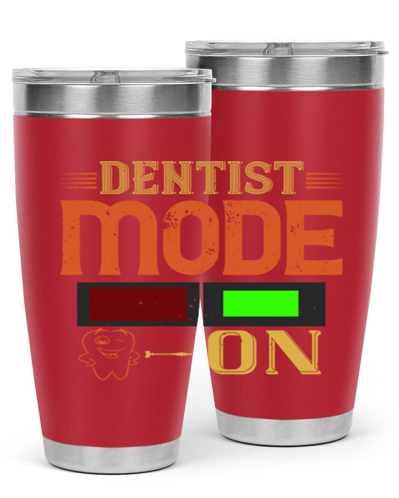 Dentist mode on Style 44#- dentist- tumbler