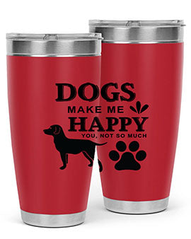 Dogs Make Me Happy Style 44#- dog- Tumbler