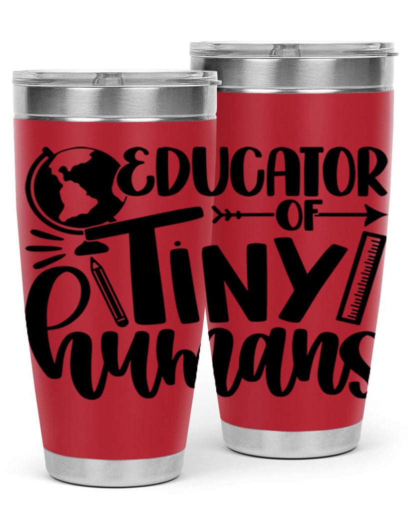 Educator Of Tiny Humans Style 75#- teacher- tumbler