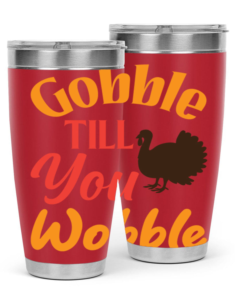 Gobble Till You Wobble 204#- fall- Tumbler