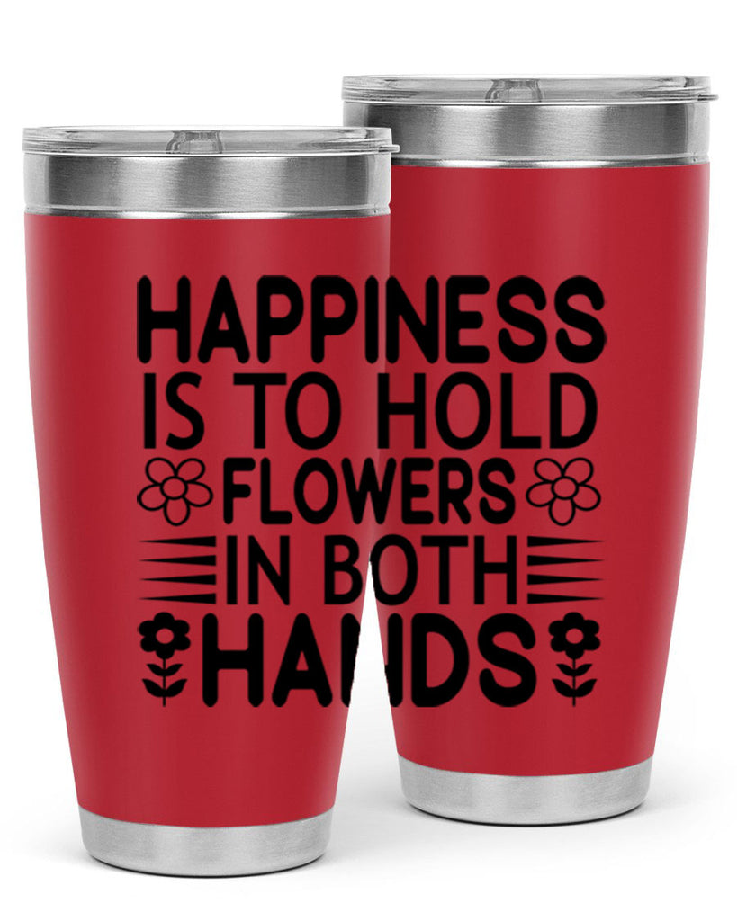 Happiness is to hold flowers 154#- spring- Tumbler