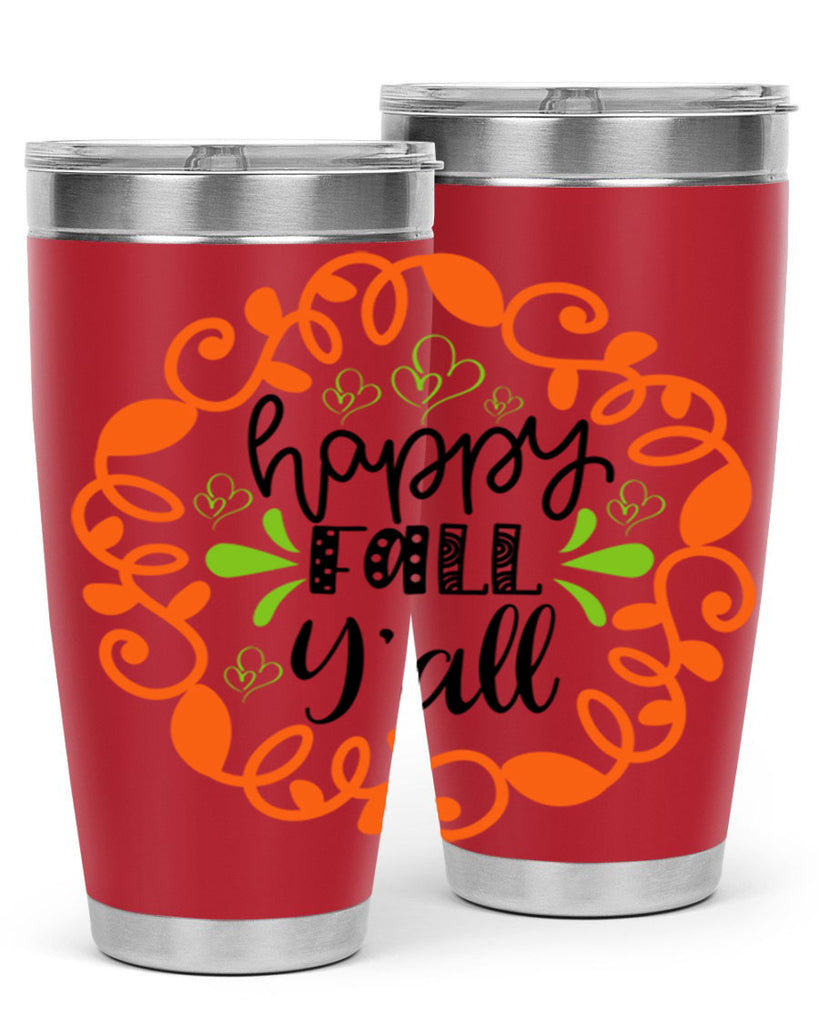 Happy Fall Y all 227#- fall- Tumbler