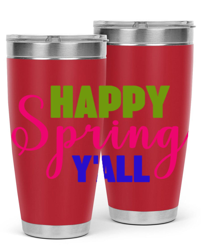 Happy Spring Y'all 168#- spring- Tumbler