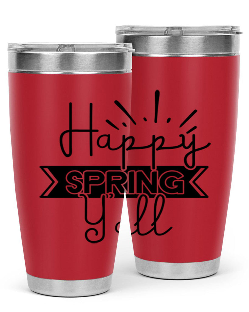 Happy Spring Yall173#- spring- Tumbler