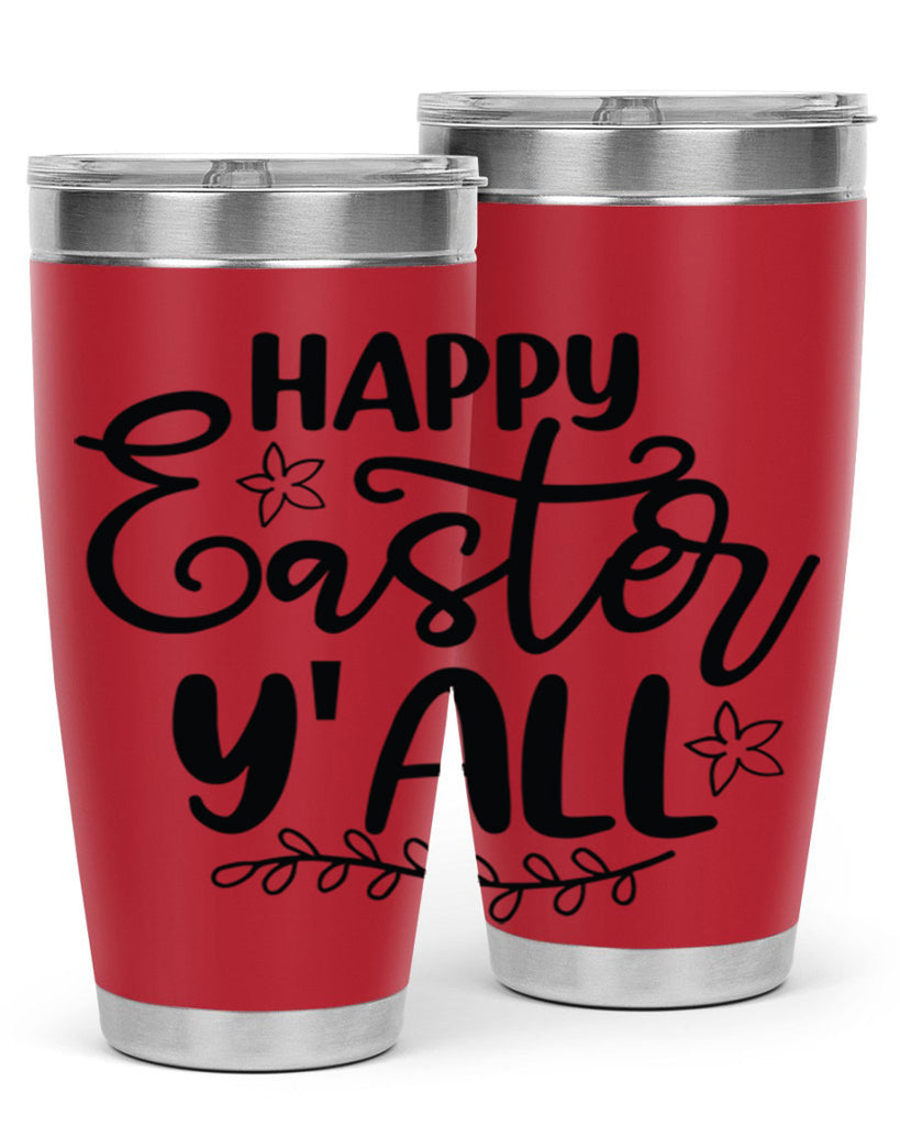 Happy easter yall  177#- spring- Tumbler