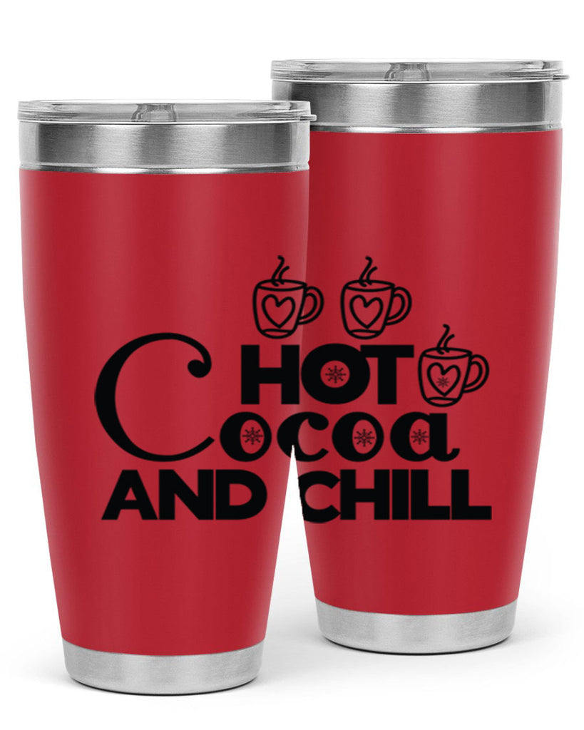 Hot Cocoa and Chill 205#- winter- Tumbler