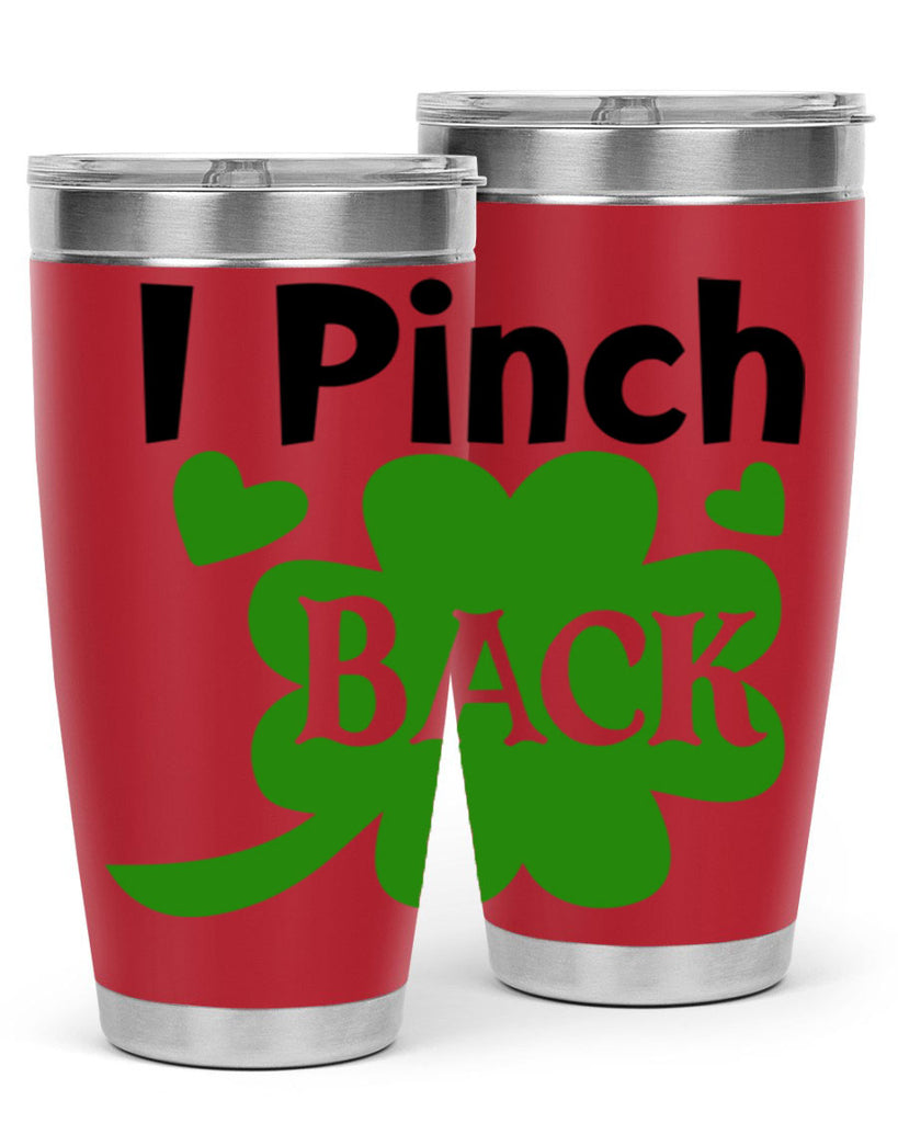 I Pinch Back Style 158#- St Patricks Day- Tumbler