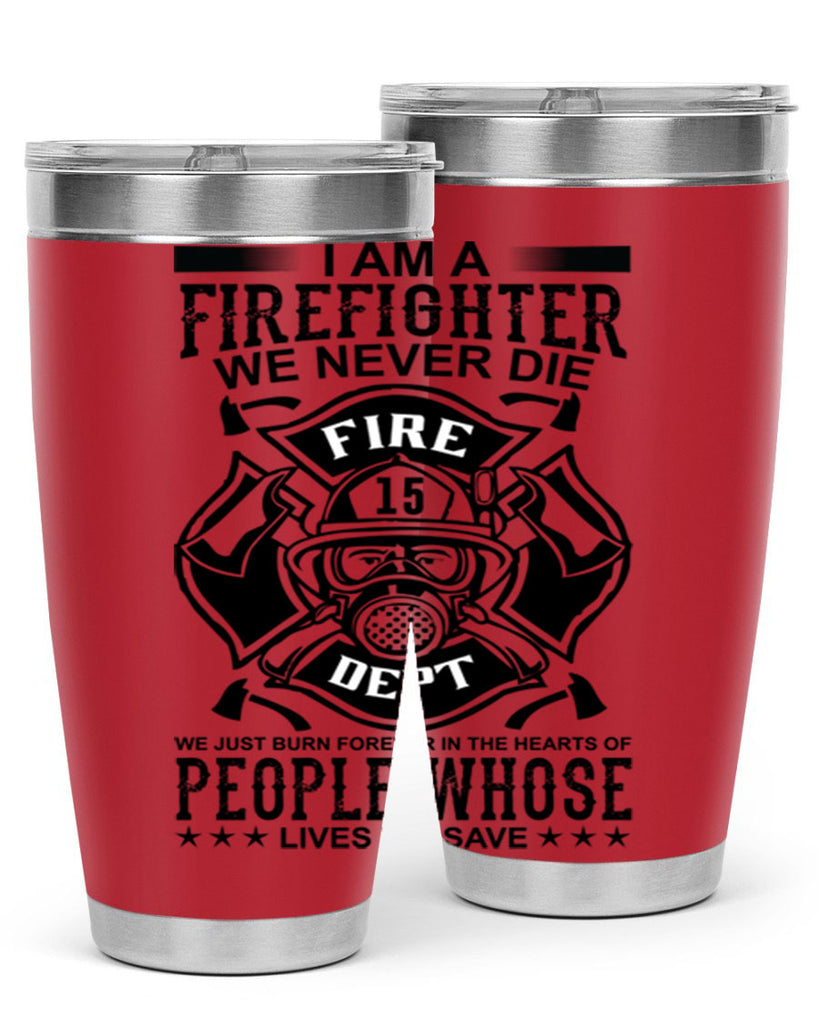 I am a Style 62#- fire fighter- tumbler