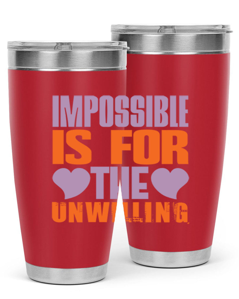 Impossible is for the unwilling Style 26#- cleaner- tumbler