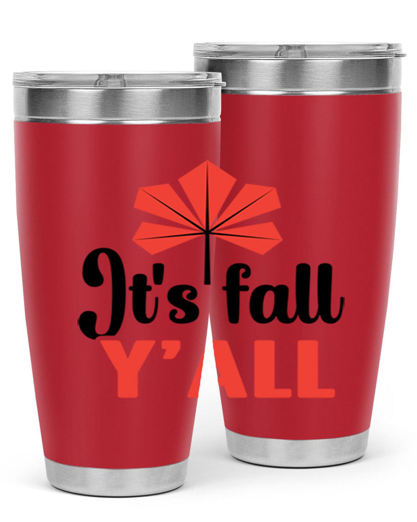 Its fall yall 373#- fall- Tumbler