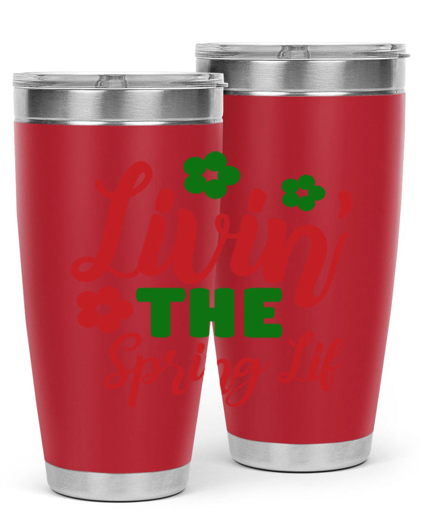 Livin the Spring Lif 317#- spring- Tumbler