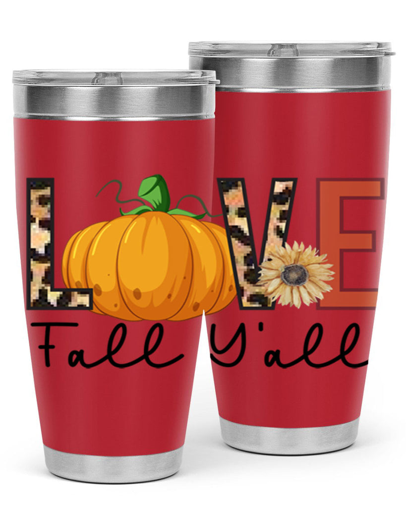 Love FALL YAll 410#- fall- Tumbler