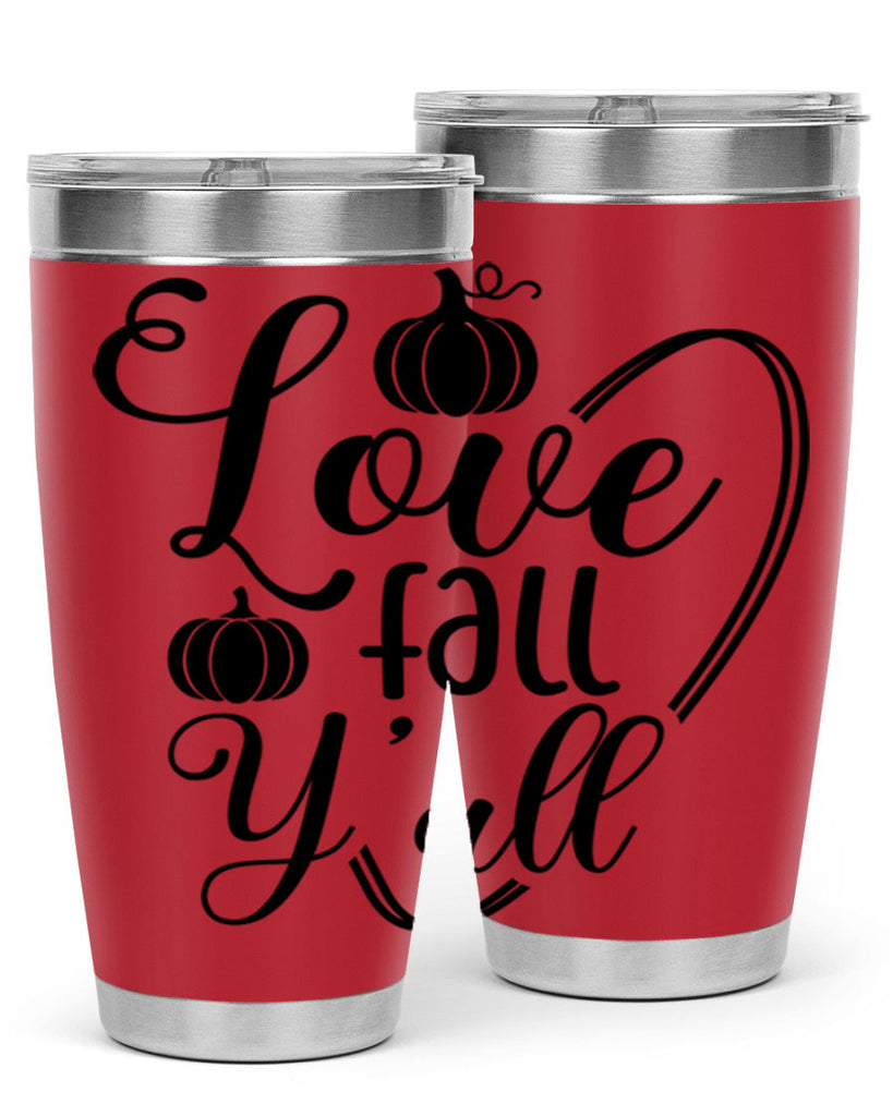 Love Fall Yall 412#- fall- Tumbler
