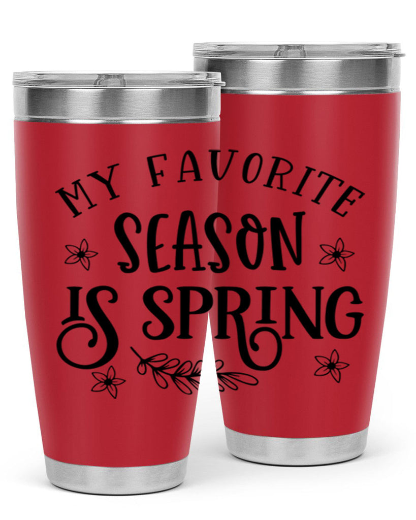 My favorite season is spring 350#- spring- Tumbler