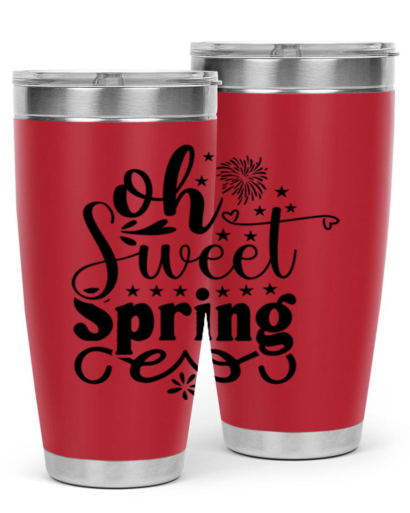 Oh Sweet Spring 371#- spring- Tumbler
