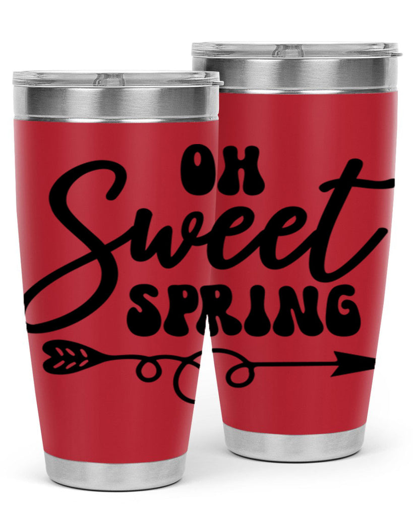 Oh Sweet Spring379#- spring- Tumbler