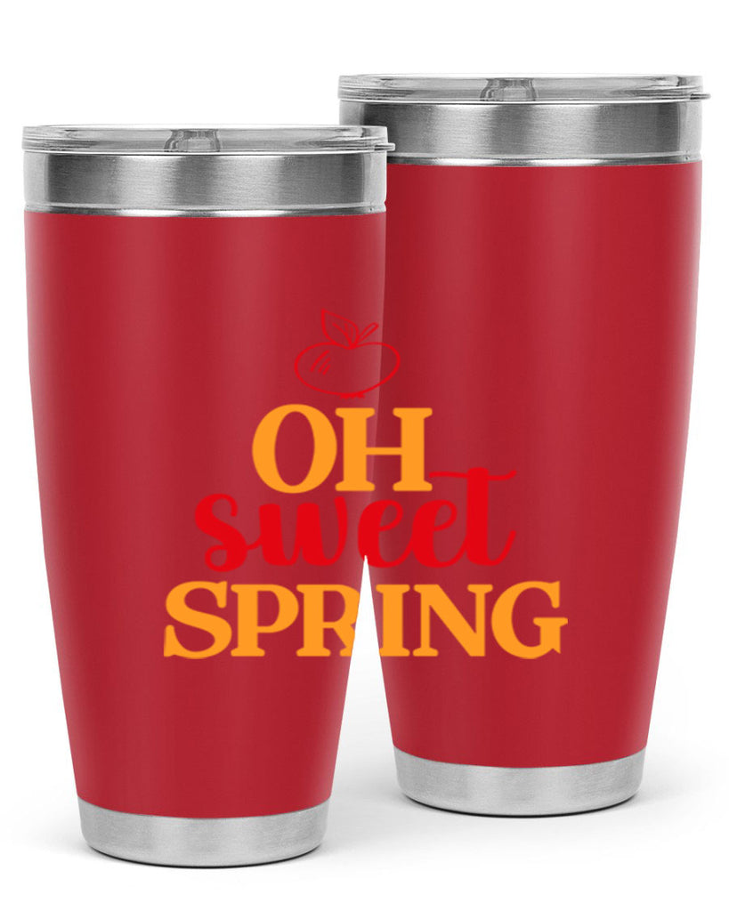 Oh sweet spring 378#- spring- Tumbler