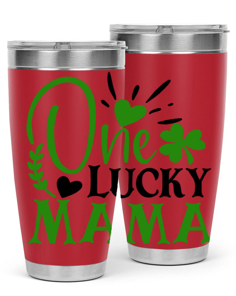 One Lucky Mama Style 148#- St Patricks Day- Tumbler