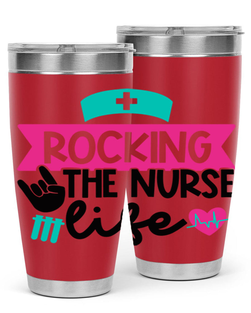 Rocking The Nurse Life Style Style 54#- nurse- tumbler