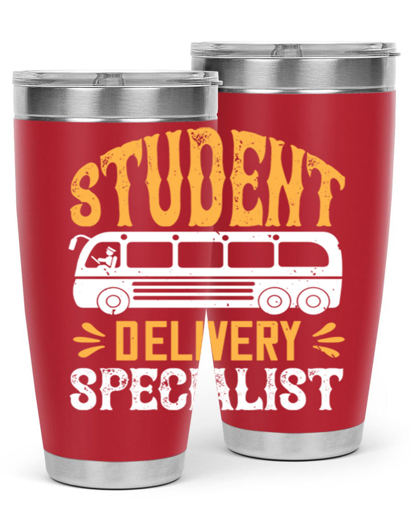 STUDENT DELIVERY SPECIALIST Style 16#- bus driver- tumbler