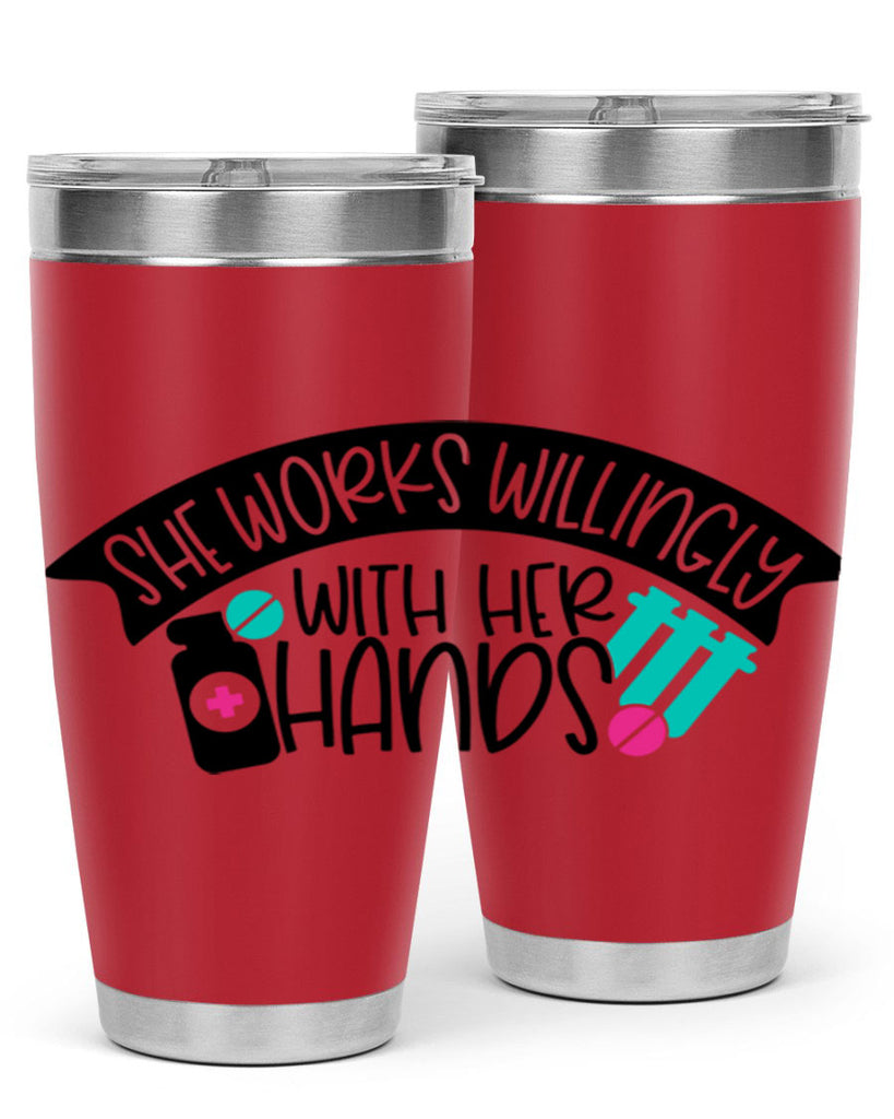 She Works Willingly With Her Hands Style Style 40#- nurse- tumbler