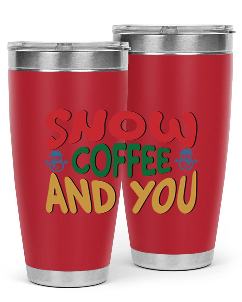 Snow Coffee and You 368#- winter- Tumbler