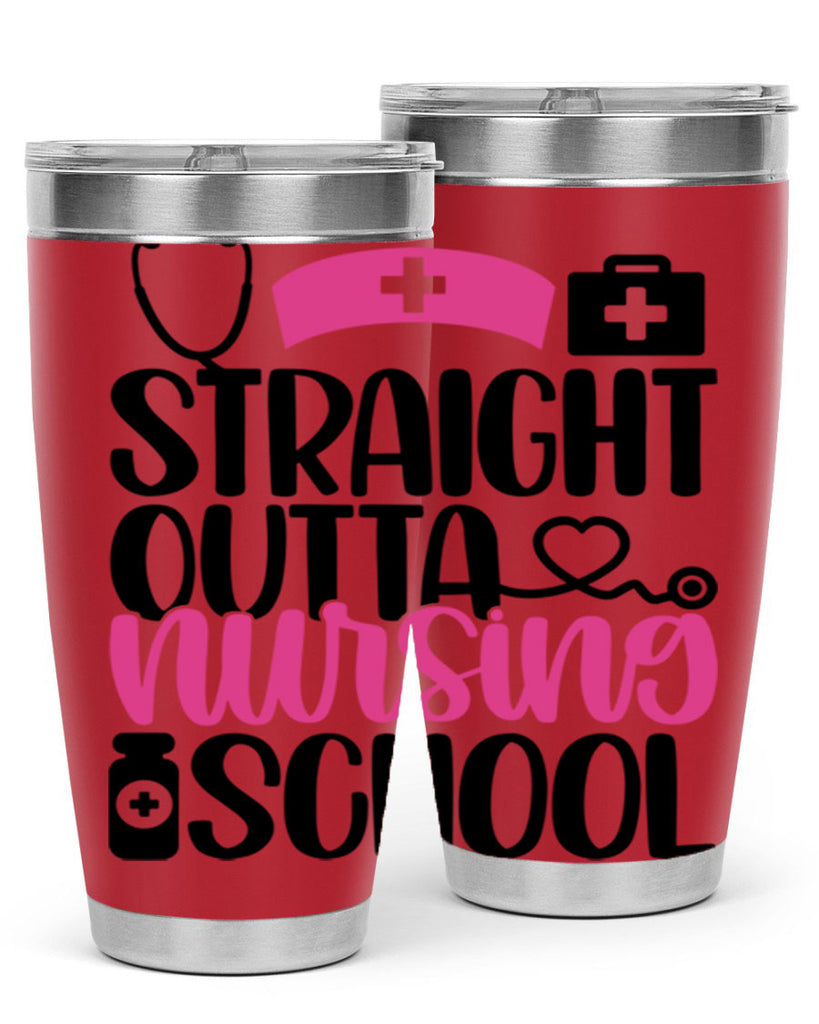 Straight Outta Nursing Style Style 26#- nurse- tumbler