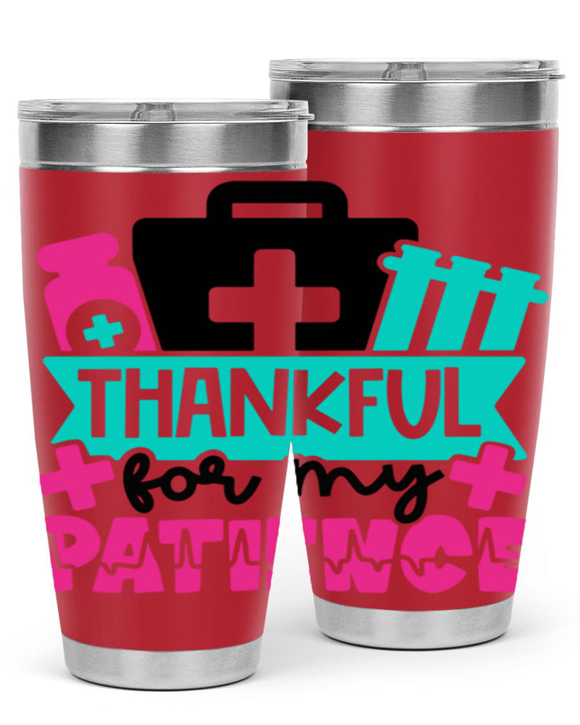 Thankful For My Patience Style Style 22#- nurse- tumbler