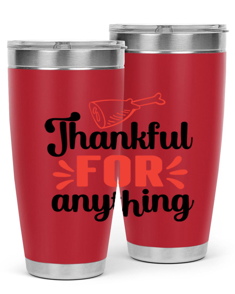 Thankful for anything 598#- fall- Tumbler