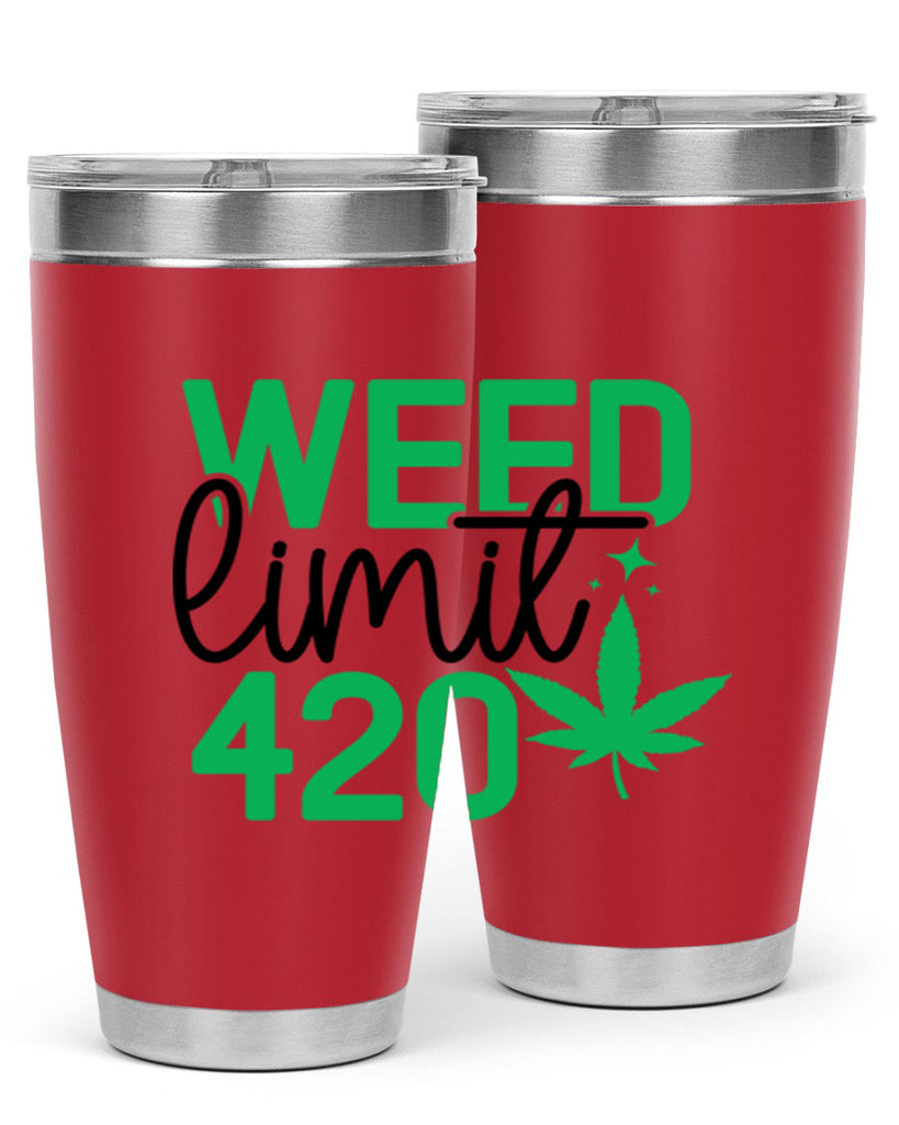 Weed Limit 420 294#- marijuana- Tumbler