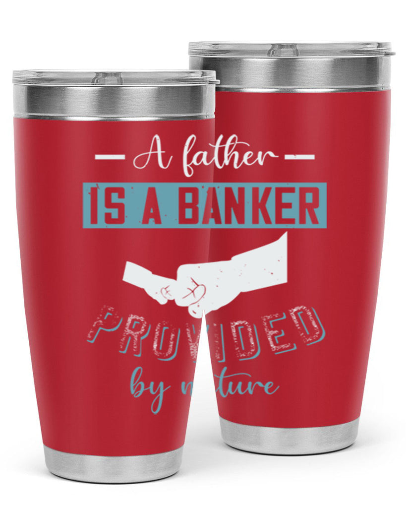 a father is a banker 168#- fathers day- Tumbler