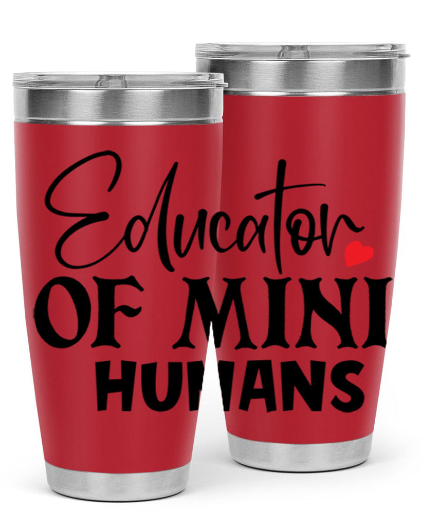 educator of mini humans Style 180#- teacher- tumbler